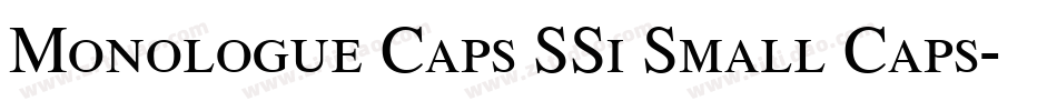 Monologue Caps SSi Small Caps字体转换